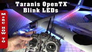 Taranis OpenTX   Blink Flash LED Lights via RC Switch (Walk through Patterns on Night Radian)