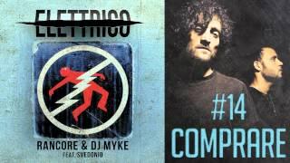 Rancore & Dj Myke - Comprare (Elettrico  #14)