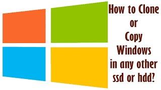 How to Copy or Clone Windows in any SSD or HDD Tutorial in English