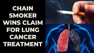 Chain Smoker Wins Insurance Claim for Lung Cancer Treatment