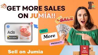 Boost Your Sales on Jumia! | Reach More Buyers & Sell More Products