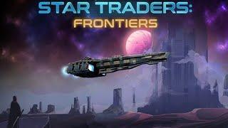 Star Traders Frontiers - Open World Space Mercenary RPG