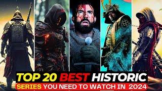 Top 20 Must-Watch Historical TV Shows of ALL TIME | Best Series to Binge in 2024 | NETFLIX's Series!