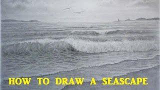 How To Draw a Seascape, Waves, Skies, Graphite Pencil Tutorial