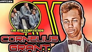 The 6th Temptation | The Untold Truth Of Cornelius Grant | Motown Legends Ep78