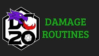 DC20 Damage Routines