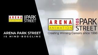 Arena Animation Park Street | Mind-Boggling | Student's Perspective | Arena Park Street | Best Arena