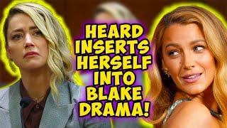 Amber Heard HAD to make a "statement" about Blake Lively