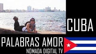 Digital Nomad TV - Special words of love from the Malecon (Havana, Cuba)