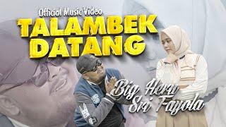 Bigheru Ft. Sri Fayola - Talambek Datang (Offiical Music Video)