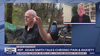 Rep. Adam Smith talks chronic pain, anxiety