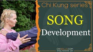 Chi Kung: Song development