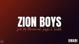 Zion Boys | Official Audio | Omari ft. Mr Phenomenal, Jaspr & Towdah