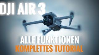 DJI Air 3 - alle Funktionen und Einstellungen