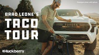 Brad Leone Tries to Eat His Weight in Tacos on a California Roadtrip | Huckberry x Toyota Tacoma