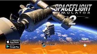 FINALLYSPACEFLIGHT SIMULATOR 2 MOST REALISTIC ROCKET PHYSICS ON MOBILE