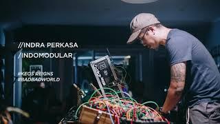 Indomodular Sound Archive : Indra Perkasa (Keos Reigns #2 “Bad Bad World”)