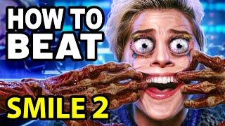 How to Beat the SMILE MONSTER in SMILE 2