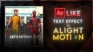 AE like text effect | Alight Motion Tutorial | 2024