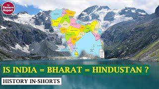 Is Bharat, Hindustan, India the same?