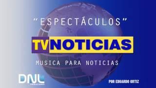 ⭐️ESPECTACULO MUSICA PARA NOTICIAS  musica para espectáculos - DNL MÚSICA