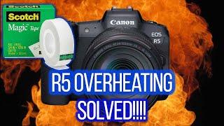 CANON R5 OVERHEATING FIXED  With SCOTCH TAPE!! Crazy !! But TRUE!! WATCH THIS!!