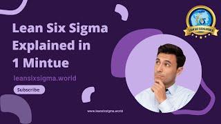 Six Sigma In 1 Minutes | What Is Lean Six Sigma? | Lean Six Sigma Explained | leansixsigma.world