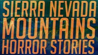 5 Scary Sierra Nevada Mountains Horror Stories