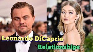 Leonardo DiCaprio's Girlfriends (Updated 2023)