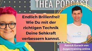 Endlich Brillenfrei - wie Du Deine Sehkraft sofort verbessern kannst