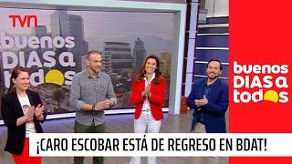 ¡Caro Escobar está de regreso en el "Buenos Días a Todos"!  | Buenos días a todos