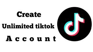 create unlimited tiktok account|tiktok unlimited account kaese banae#techbay #tech