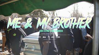 DBN Fatboi X DBN ManMan - "Me & My Brother" (Official Music Video) Dir. By @MuddyVision_