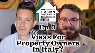 Buying Property in Italy as a Foreigner and How To Remain in The Country