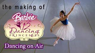 “Dancing On Air” - The making of Barbie™ in the 12 Dancing Princesses