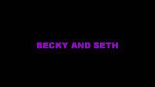 Seth and becky