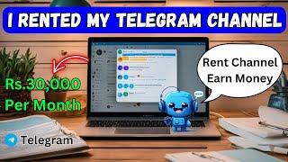 Rent Telegram EARN MONEY  Rs.30,000/MONTH from Telegram Channel!