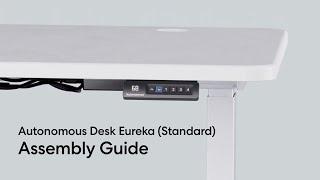 Autonomous Desk Eureka (Standard) | Assembly Guide