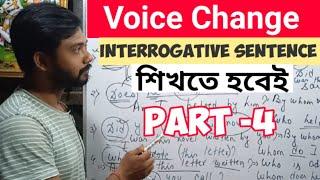 Voice Change Of Interrogative Sentence | Begin with Wh-Words & Auxiliary Verbs