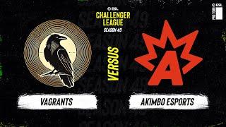 LIVE: Vagrants vs Akimbo Esports - ESL Challenger League - Season 49 NA