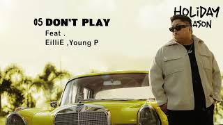 JCZ - Don't Play Me Ft Eillie , Young P (Holiday Season)