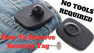 How to Remove Security Tag the EASY Way - NO TOOLS REQUIRED