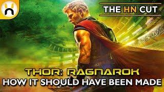 Thor Ragnarok: How It Should Have Been Made