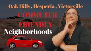 Where Should You Live in The High Desert California, Commuter Friendly Neighborhoods Victorville