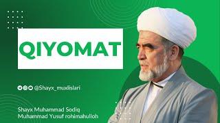 QIYOMAT HAQIDA — Shayx Muhammad Sodiq Muhammad Yusuf