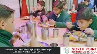 Boarding School - Daily life in boarding school - North Point Residential School, Siliguri