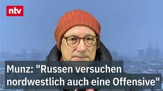 Munz: "Russen versuchen nordwestlich auch eine Offensive" - Neuer Ukraine-Vorstoß in Kursk | ntv