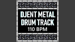 Djent Metal Drum Track 110 BPM (Full Song Format)