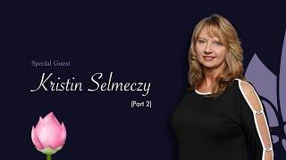 GOTS - Kristin Selmeczy Part II. Kristin Shares Her Story on How She Began Franchising Her Business