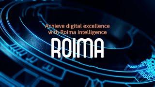 Achieve digital excellence with Roima